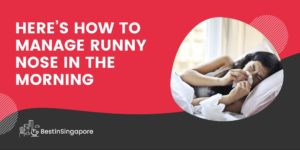 Here’s How to Manage Runny Nose in the Morning