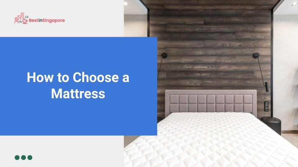 How to Choose a Mattress