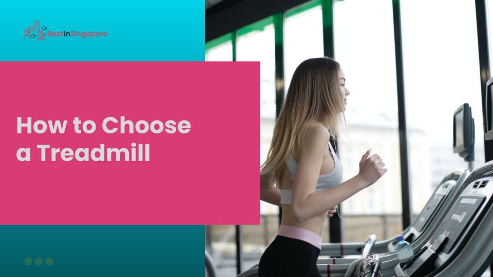 How to Choose a Treadmill