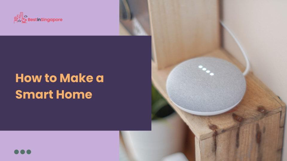 How to Make a Smart Home