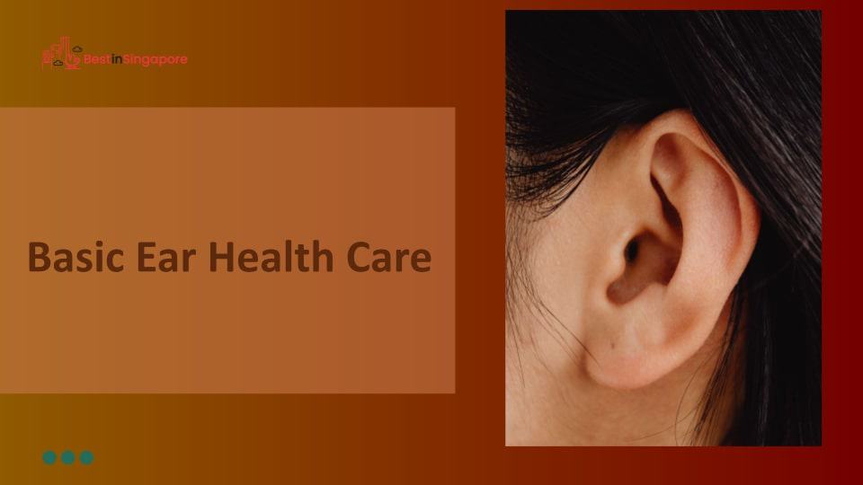 Basic Ear Health Care