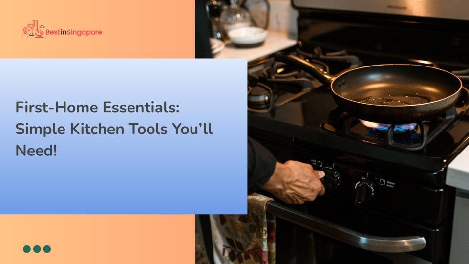 First-Home Essentials Simple Kitchen Tools You’ll Need!