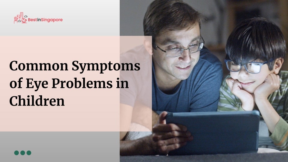 Common Symptoms of Eye Problems in Children