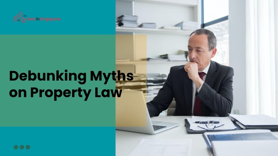 Debunking Myths on Property Law