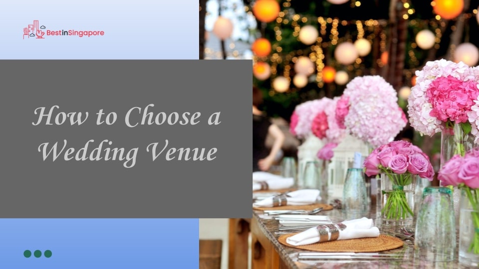 How to Choose a Wedding Venue