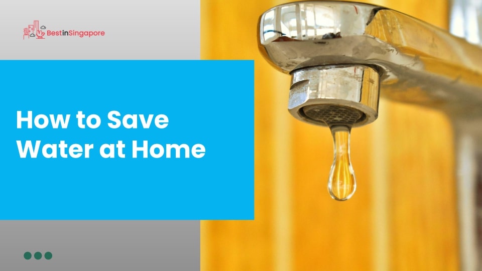 How to Save Water at Home
