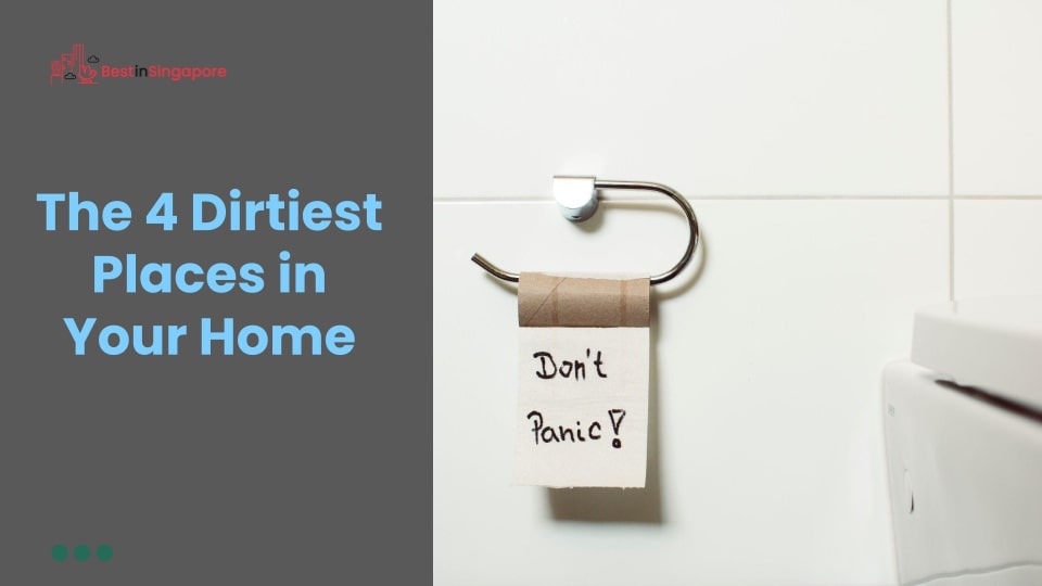 The 4 Dirtiest Places in Your Home