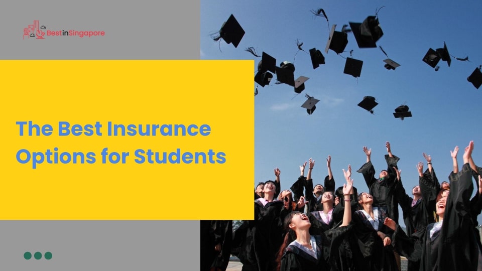 The Best Insurance Options for Students
