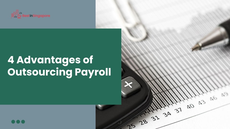 4 Advantages of Outsourcing Payroll