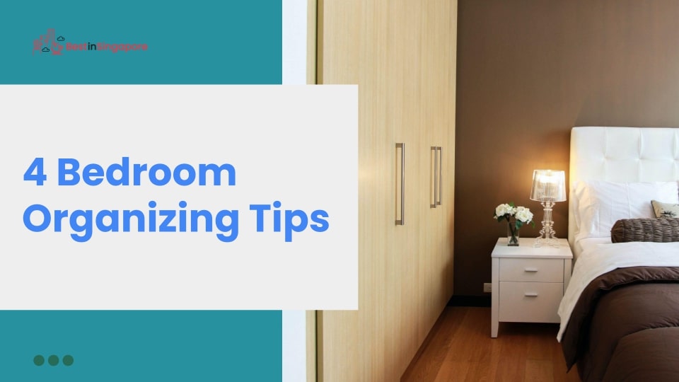 4 Bedroom Organizing Tips