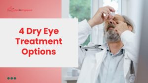4 Dry Eye Treatment Options