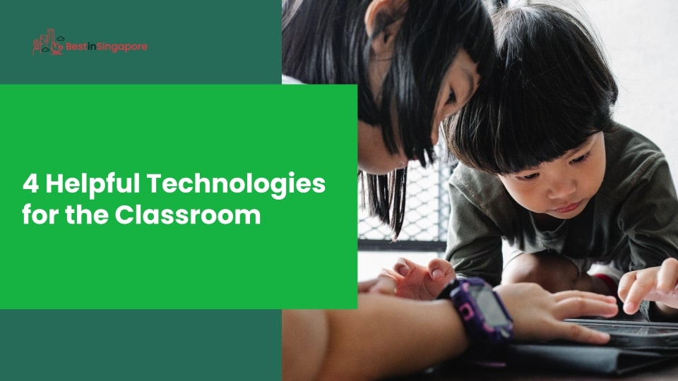 4 Helpful Technologies for the Classroom