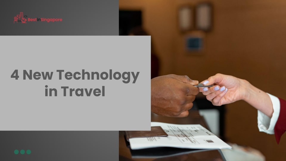4 New Technology in Travel