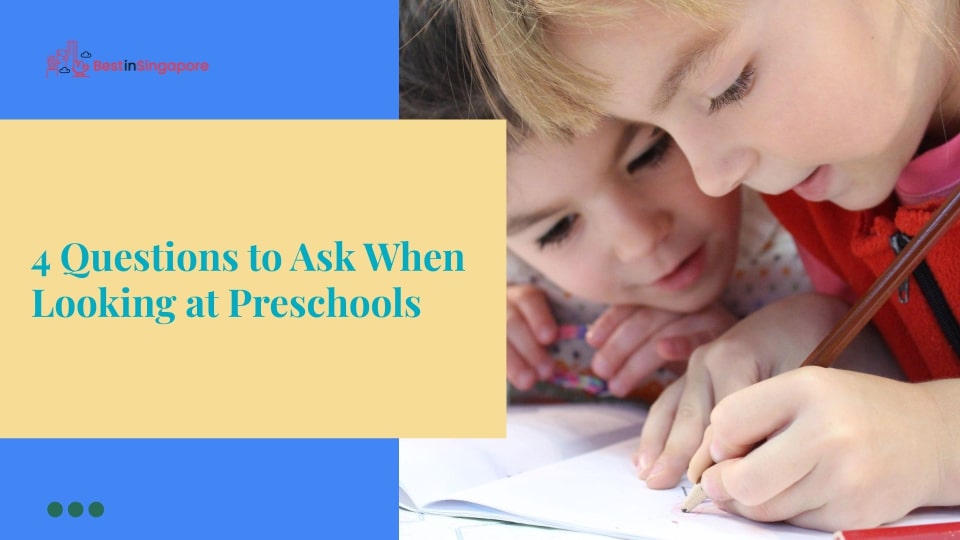 4 Questions to Ask When Looking at Preschools