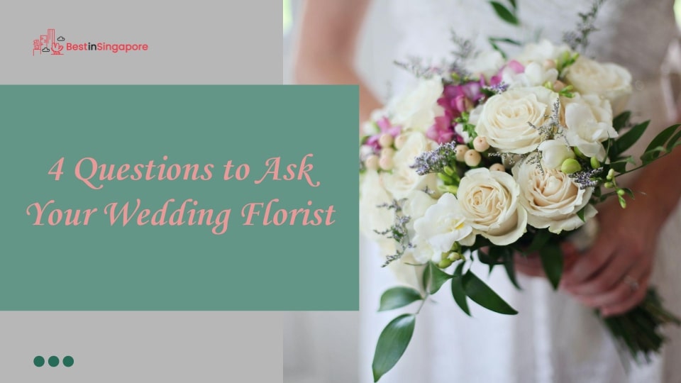 4 Questions to Ask Your Wedding Florist