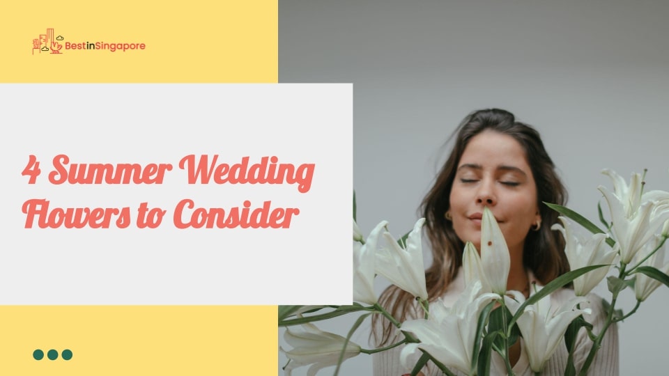 4 Summer Wedding Flowers to Consider