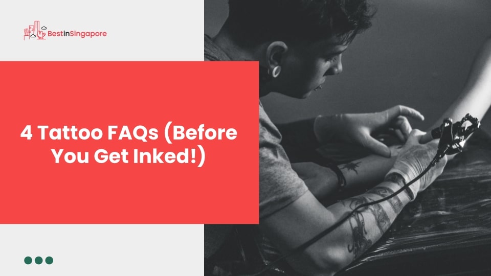 4 Tattoo FAQs (Before You Get Inked!)
