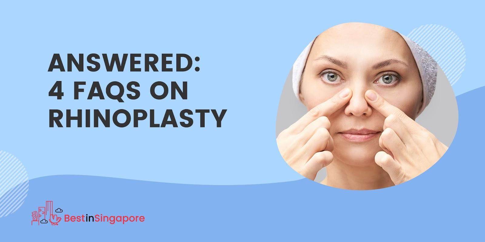 Answered 4 FAQs on Rhinoplasty