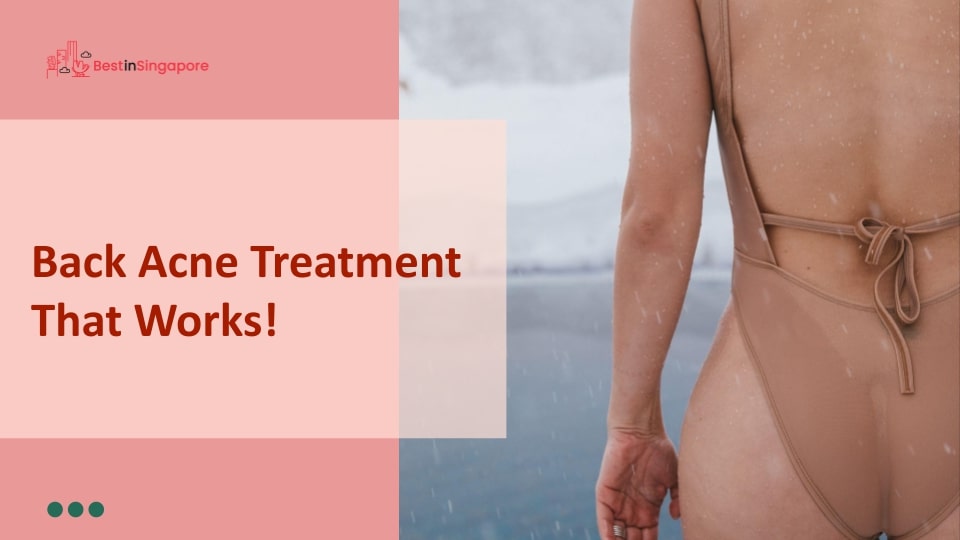 Back Acne Treatment That Works