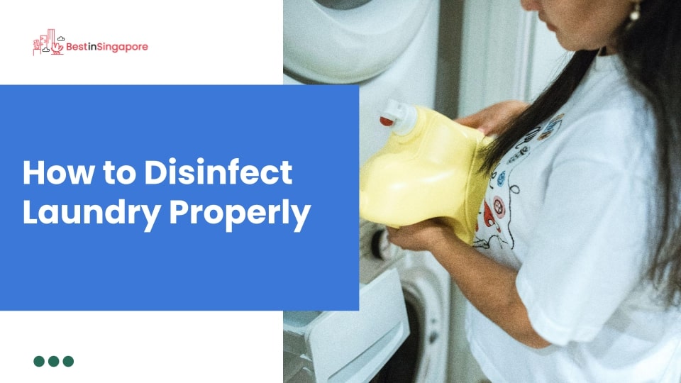 How to Disinfect Laundry Properly