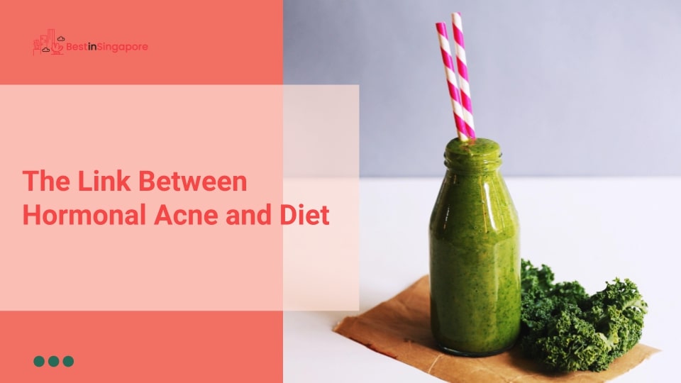The Link between Hormonal Acne and Diet