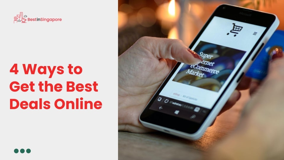 4 Ways to Get the Best Deals Online