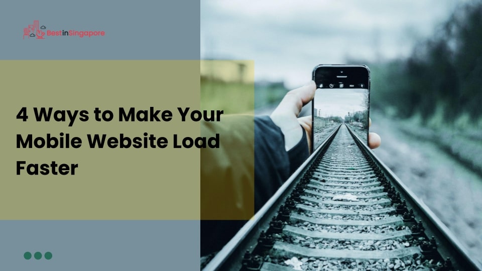 4 Ways to Make Your Mobile Website Load Faster