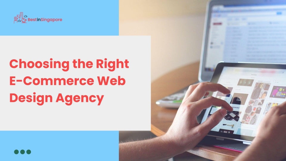 Choosing the Right E-Commerce Web Design Agency