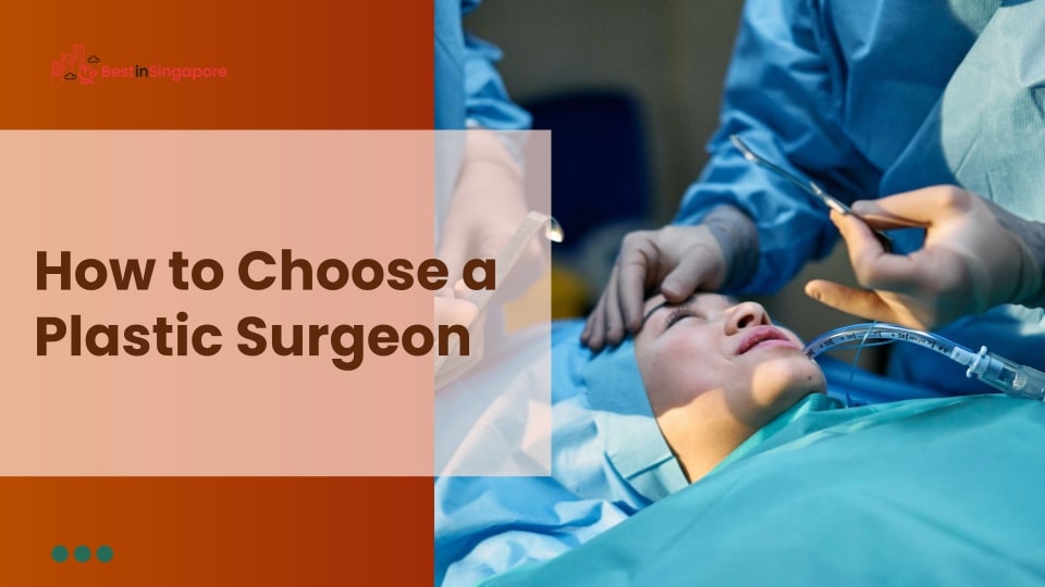 How to Choose a Plastic Surgeon
