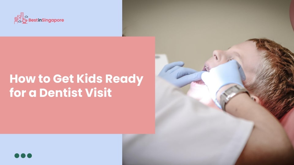 How to Get Kids Ready for a Dentist Visit