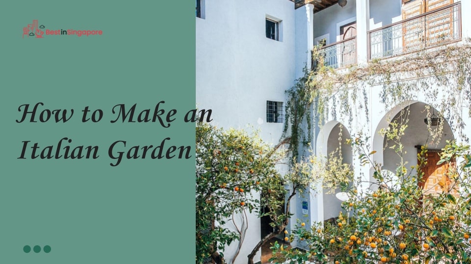 How to Make an Italian Garden