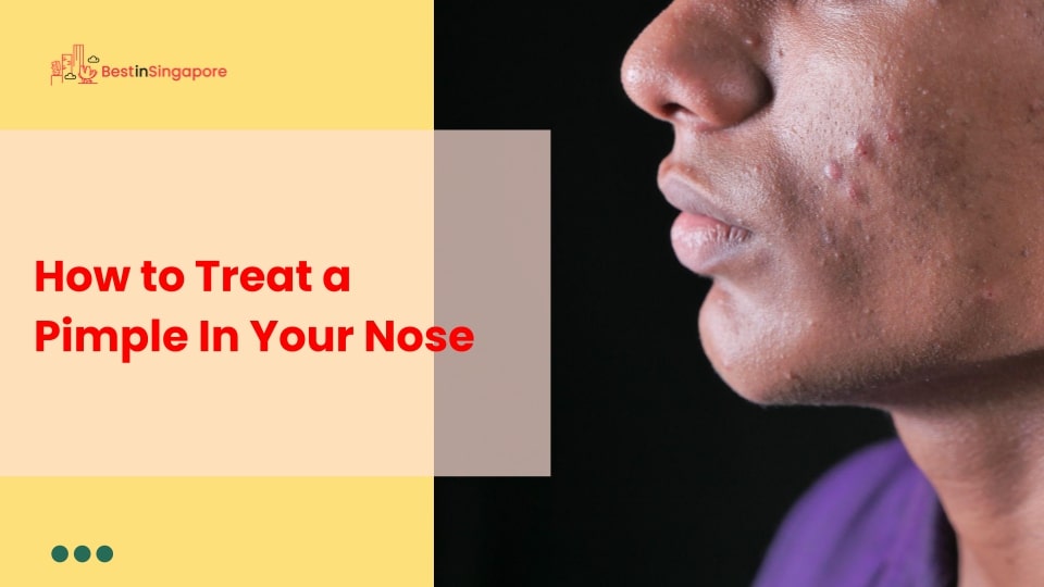 How to Treat a Pimple in Your Nose