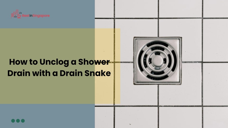 How to Unclog a Shower Drain with a Drain Snake