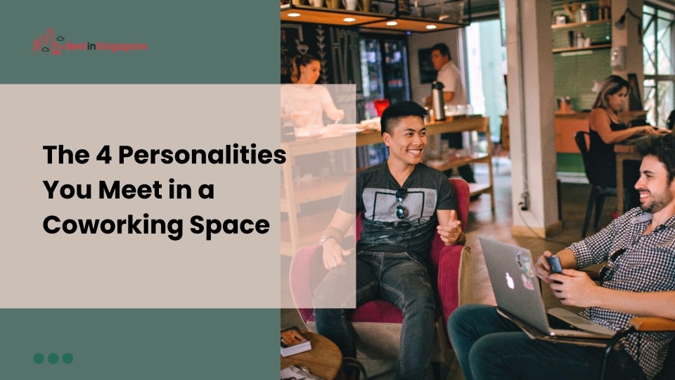 The 4 Personalities You Meet in a Coworking Space