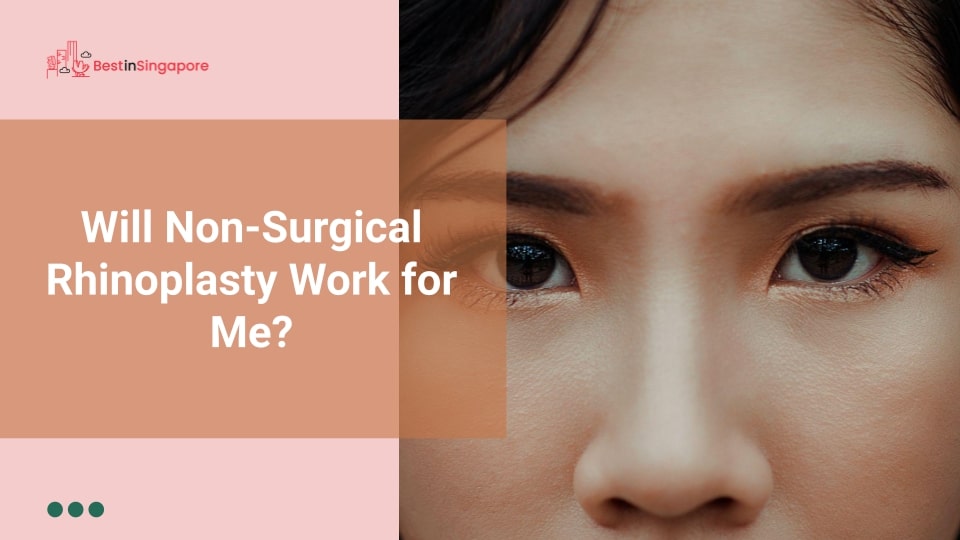 Will non-surgical rhinoplasty work for me