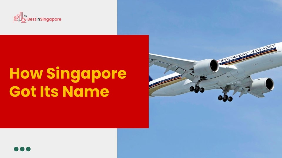 How Singapore Got Its Name