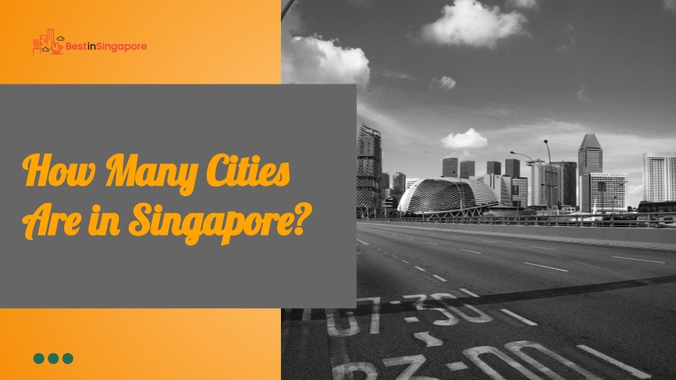How many cities are in Singapore