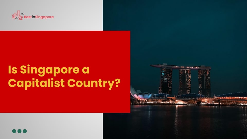 Is Singapore a capitalist country