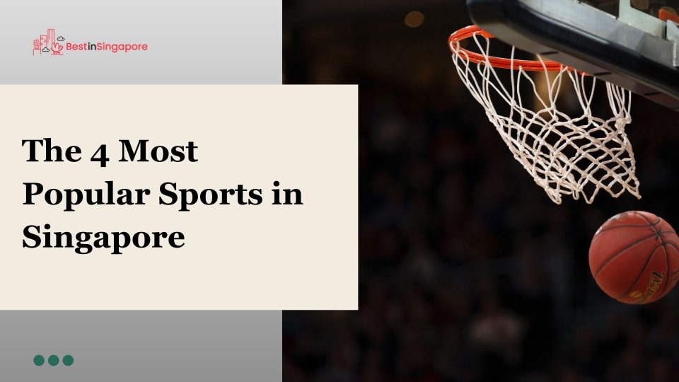 The 4 Most Popular Sports in Singapore