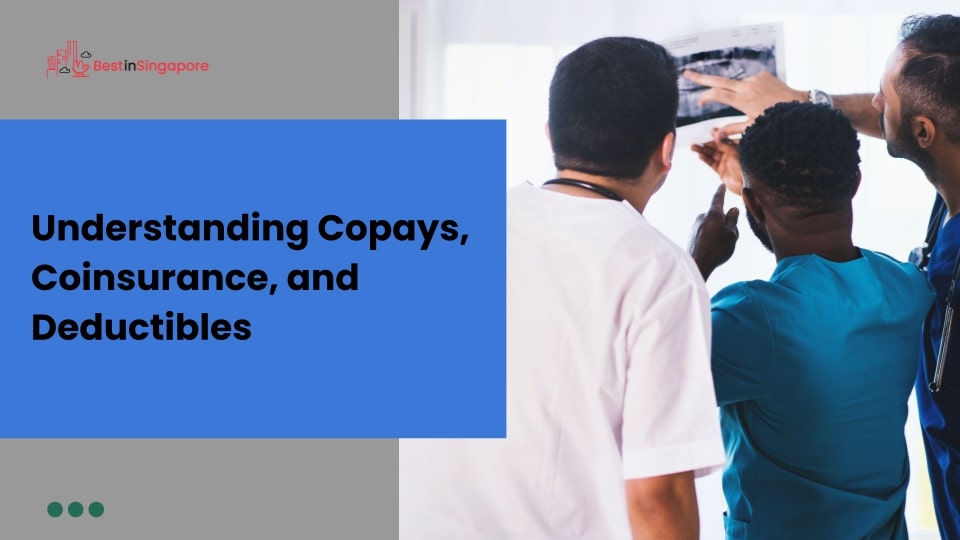 Understanding Copays, Coinsurance, and Deductibles