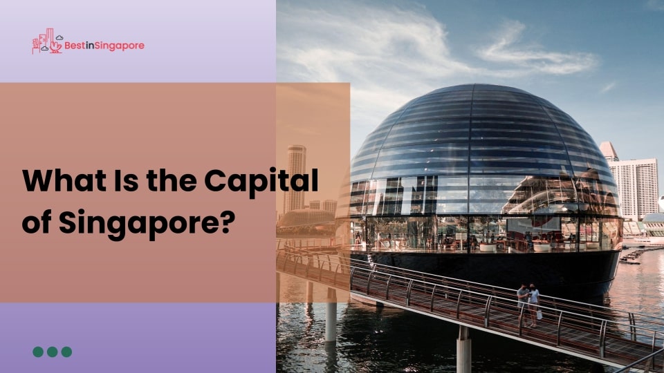 What is the capital of Singapore