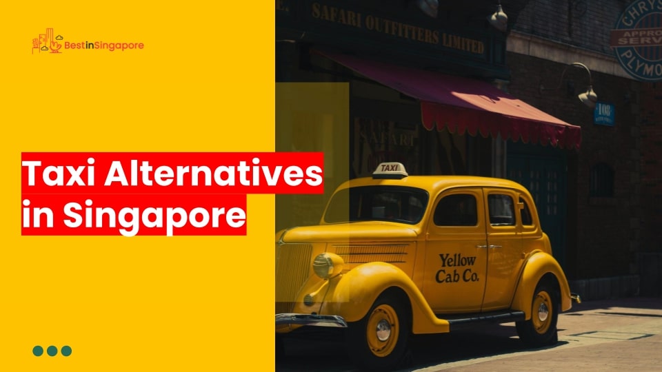 4 Taxi Alternatives in Singapore