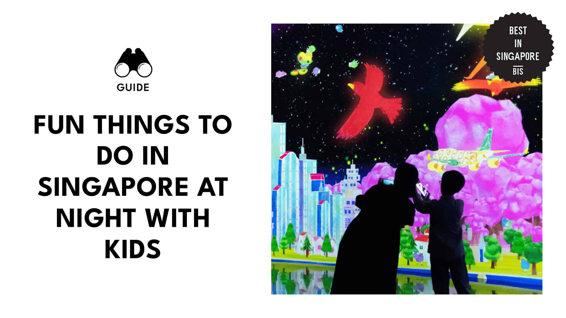 Fun Things To Do In Singapore At Night With Kids