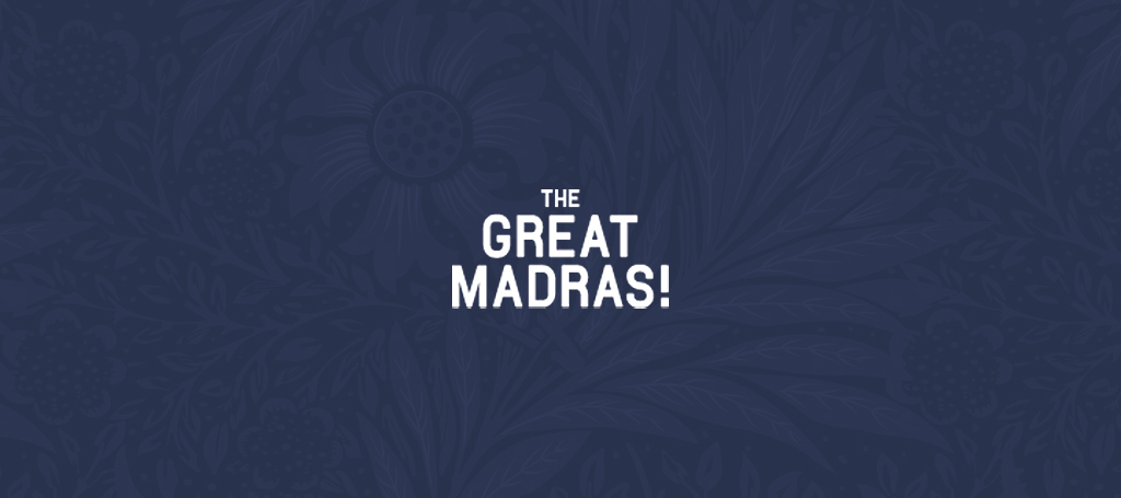The Great Madras