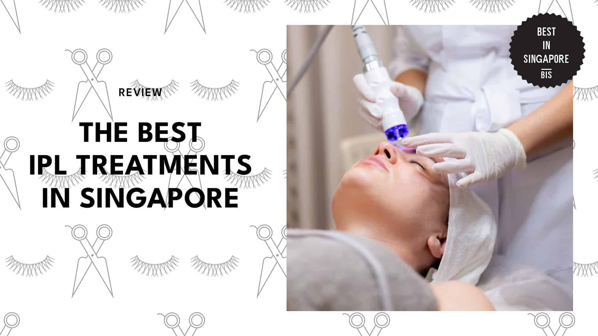 Best IPL Treatments