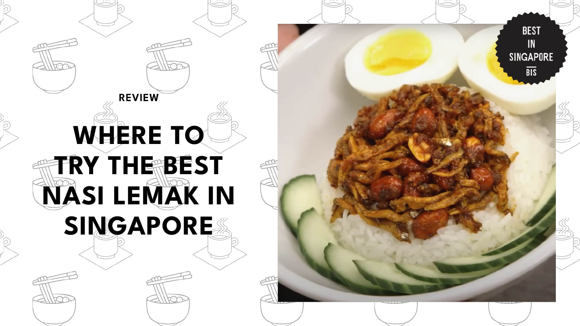 Where to Try the Best Nasi Lemak in Singapore