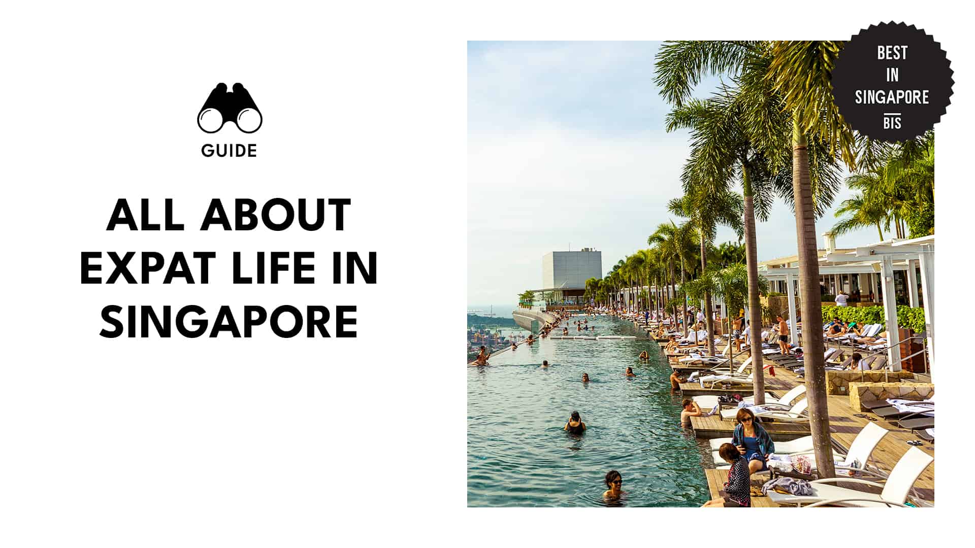 All about Expat Life in Singapore