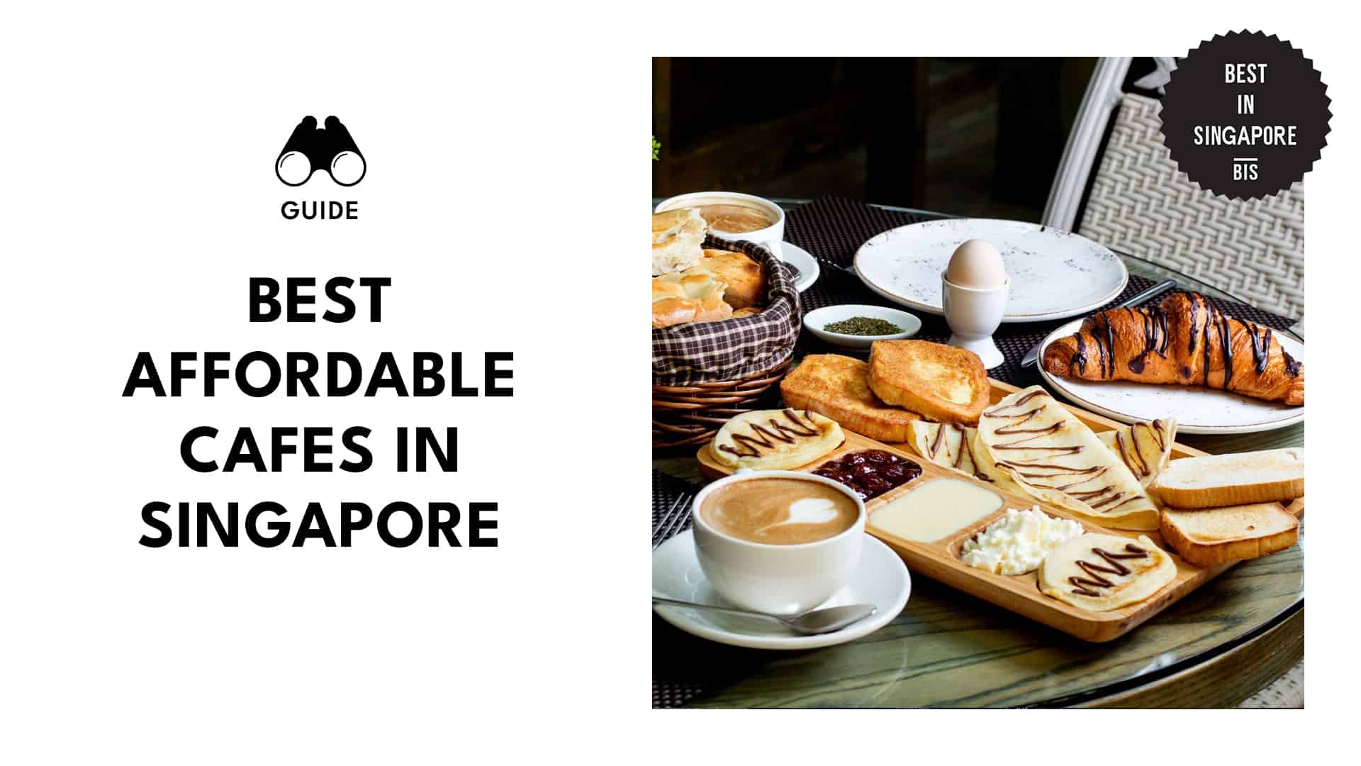 Best Affordable Cafes in Singapore