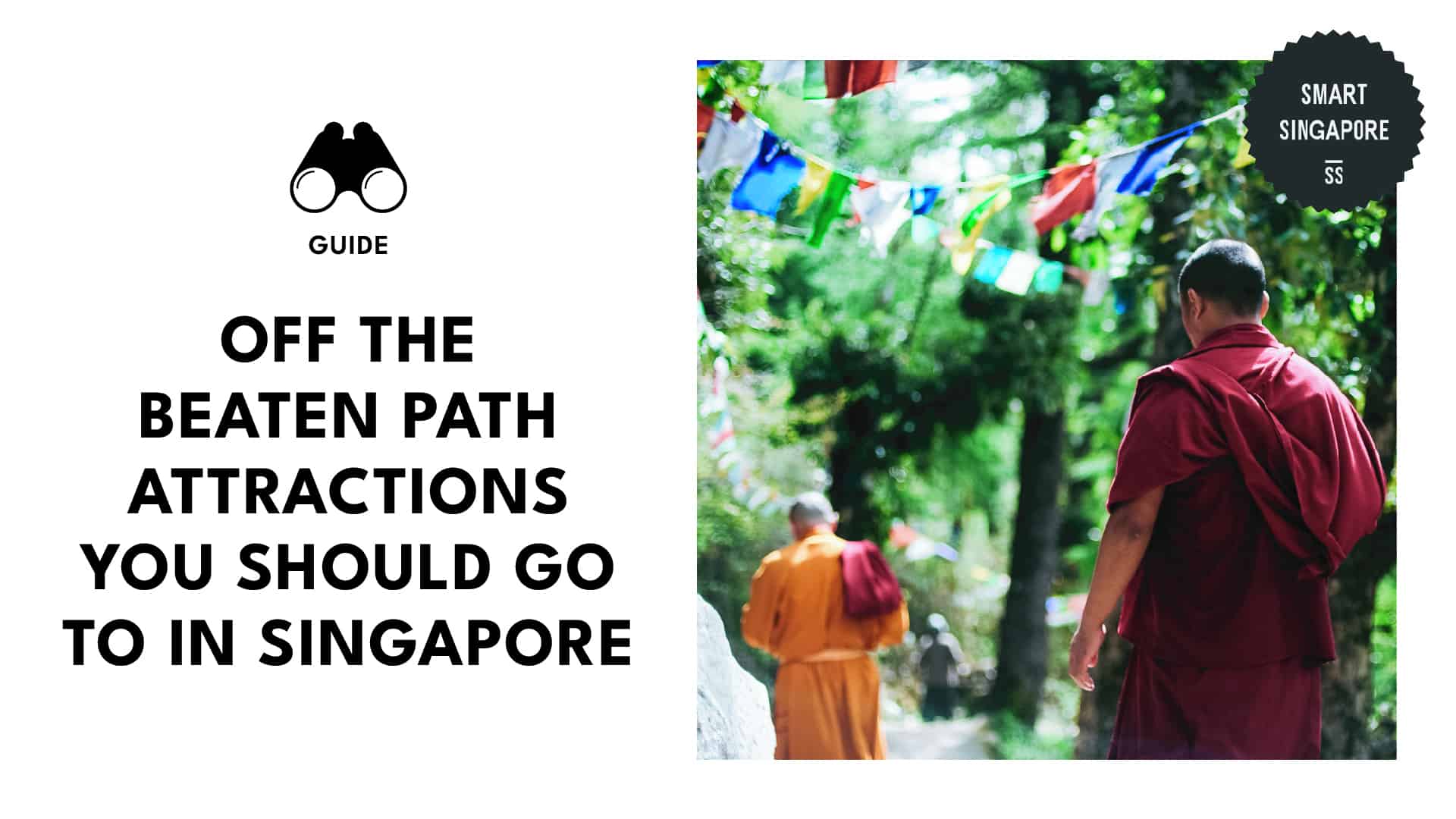 Best Off-the-Beaten-Path Attractions in Singapore
