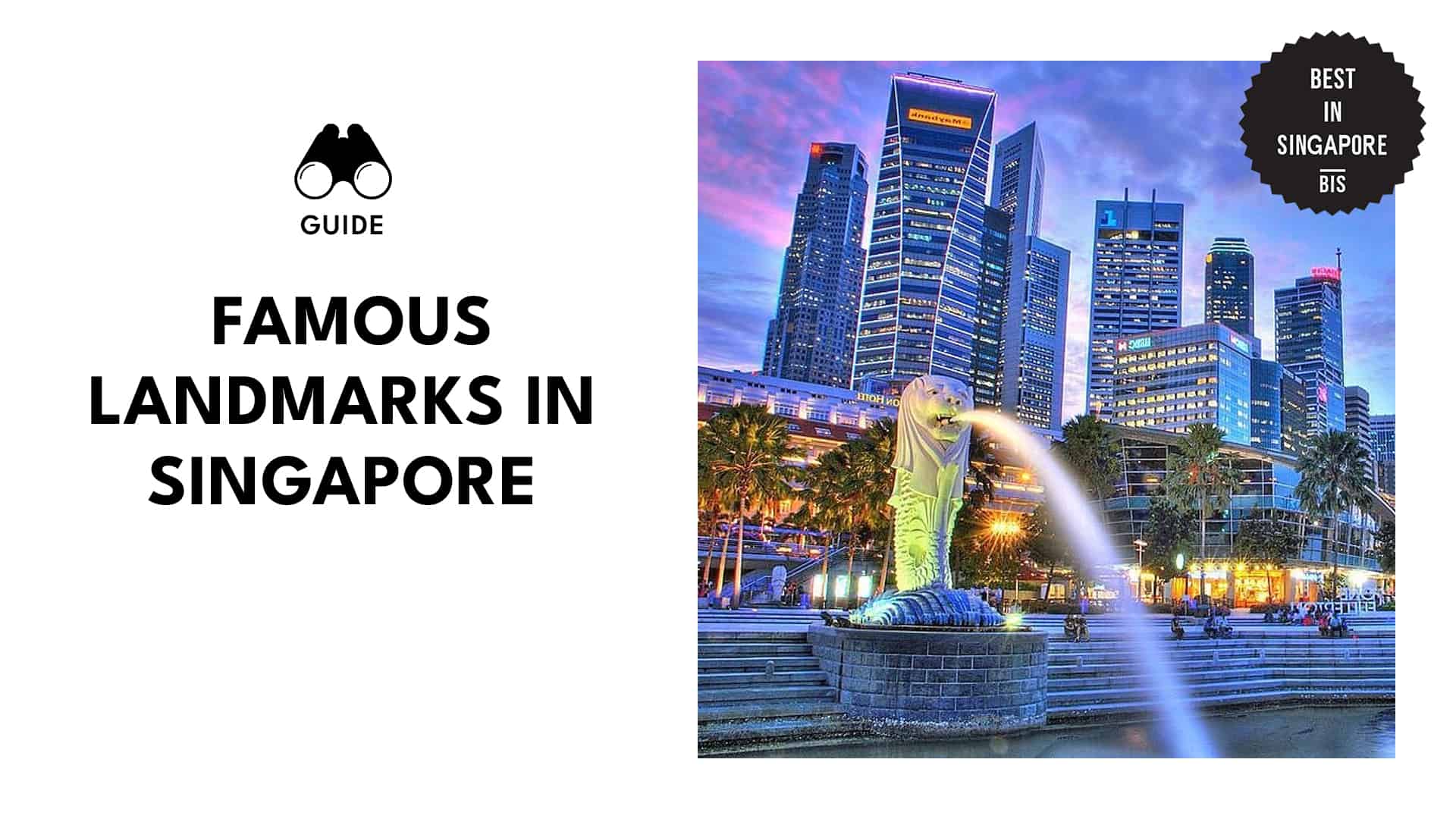 Famous Landmarks in Singapore